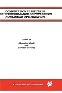 Computational Issues in High Performance Software for Nonlinear Optimization