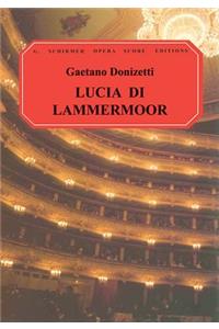 Lucia Di Lammermoor: Vocal Score