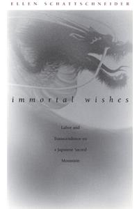 Immortal Wishes