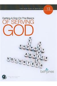 Getting a Grip on the Basics of Serving God