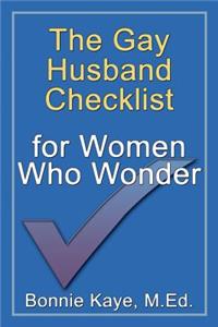 The Gay Husband Checklist for Women Who Wonder