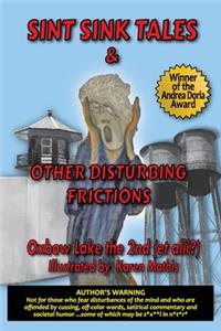 Sint Sink Tales & Other Disturbing Frictions