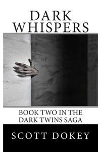 Dark Whispers