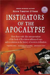 Instigators of the Apocalypse