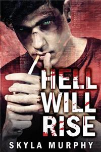 Hell Will Rise