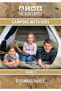 The Keen Camper Camping with Kids Volume 2