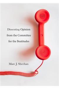 Dissenting Opinion from the Committee for the Beatitudes