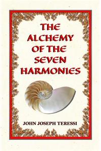 Alchemy of The Seven Harmonies