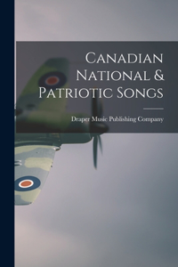 Canadian National & Patriotic Songs