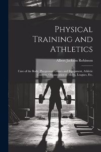 Physical Training and Athletics