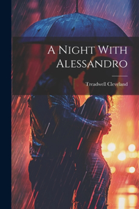 Night With Alessandro