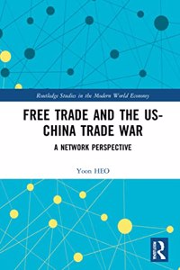 Free Trade and the US–China Trade War