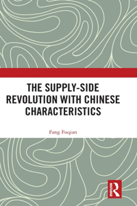 Supply-side Revolution with Chinese Characteristics