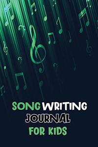 Songwriting Journal for Kids