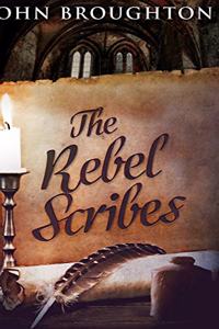 The Rebel Scribes