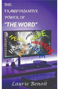Transformative Power of The Word