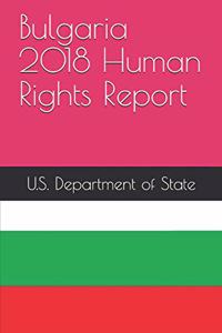 Bulgaria 2018 Human Rights Report