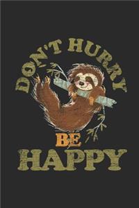 Don't Hurry Be Happy
