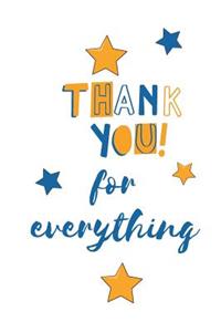 Thank You For Everything