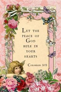 Let The Peace of God Rule in Your Hearts