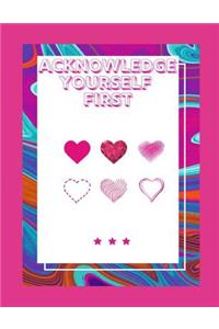 Acknowledge Yourself First Workbook