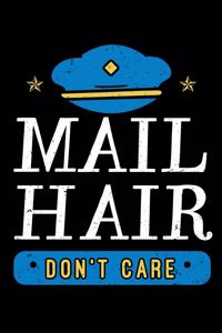 Mail Hair Don't Care