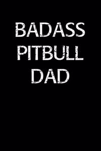 Badass Pitbull Dad