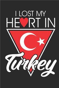 I Lost My Heart In Turkey