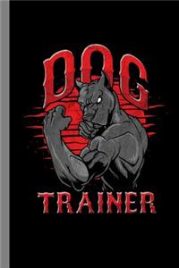 Dog Trainer