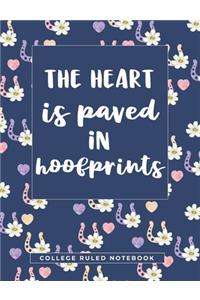The Heart Is Paved In Hoofprints