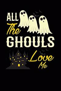 All The Ghouls Love Me
