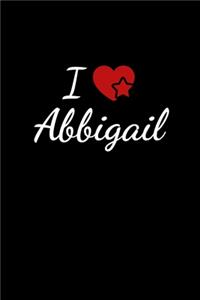 I love Abbigail