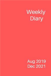 Weekly Diary Aug 2019 Dec 2021