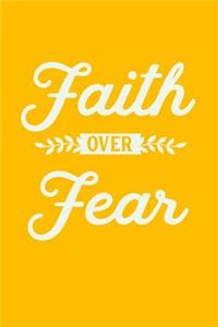 Faith Over Fear