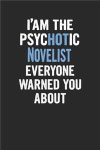 I'am the Psychotic Novelist Everyone Warned You about