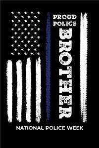 Proud Police Brother National Police Week