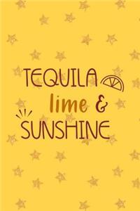 Tequila, Lime And Sunshine