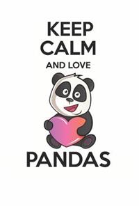 Keep Calm and Love Pandas