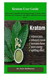 Kratom User Guide