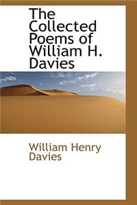 Collected Poems of William H. Davies