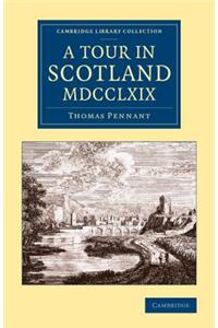 Tour in Scotland MDCCLXIX