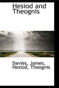 Hesiod and Theognis
