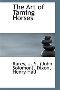 Art of Taming Horses