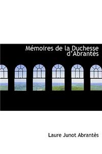M Moires de La Duchesse D Abrant?'s