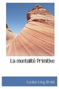 La Mentalite Primitive