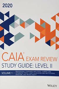 Wiley Study Guide for 2020 Level II Caia Exam: Complete Set