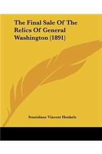 The Final Sale Of The Relics Of General Washington (1891)