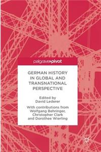 German History in Global and Transnational Perspective