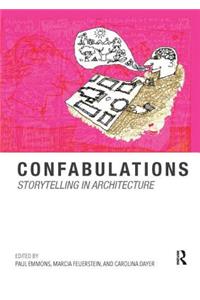 Confabulations: Storytelling in Architecture