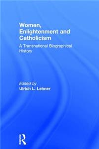 Women, Enlightenment and Catholicism